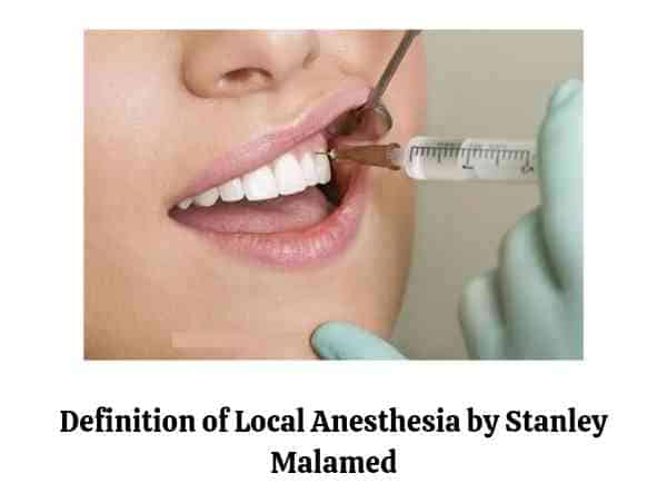 Local Anesthesia definition by Malamed